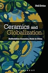 Ceramics globalization staffor for sale  Delivered anywhere in UK