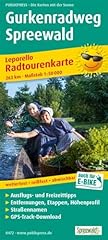 Gurkenradweg spreewald leporel gebraucht kaufen  Wird an jeden Ort in Deutschland