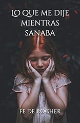 Dije mientras sanaba d'occasion  Livré partout en France
