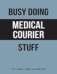 Busy medical courier for sale  Delivered anywhere in USA 