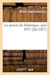 Procès salonique juin d'occasion  Livré partout en France