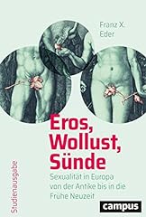 Eros wollust sünde gebraucht kaufen  Wird an jeden Ort in Deutschland
