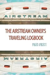Airstream owner traveling for sale  Delivered anywhere in UK