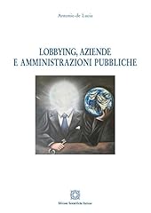 Lobbying aziende amministrazio usato  Spedito ovunque in Italia 