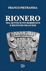 Rionero tra settecento usato  Spedito ovunque in Italia 