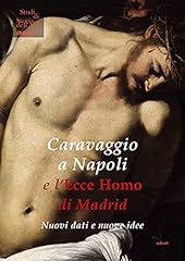 Caravaggio napoli ecce usato  Spedito ovunque in Italia 