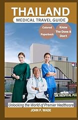 Thailand medical travel d'occasion  Livré partout en France