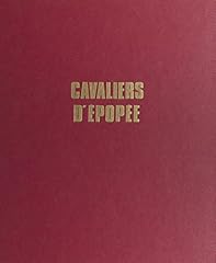 Cavaliers épopée collection d'occasion  Livré partout en France