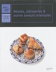 Mezzés pâtisseries saveurs d'occasion  Livré partout en France