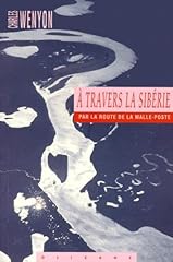 Travers sibérie route d'occasion  Livré partout en France