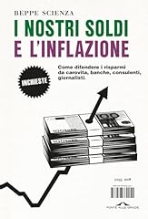 Nostri soldi inflazione. usato  Spedito ovunque in Italia 