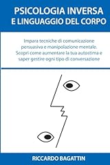 Psicologia inversa linguaggio usato  Spedito ovunque in Italia 