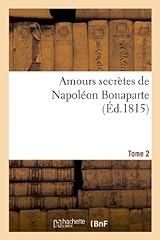 Amours secrètes napoléon d'occasion  Livré partout en France