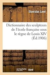 Dictionnaire sculpteurs école d'occasion  Livré partout en France