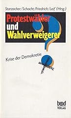 Protestwähler wahlverweigerer gebraucht kaufen  Wird an jeden Ort in Deutschland