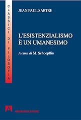 Esistenzialismo un umanismo usato  Spedito ovunque in Italia 