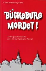 Bückeburg mordet spektakulär gebraucht kaufen  Wird an jeden Ort in Deutschland