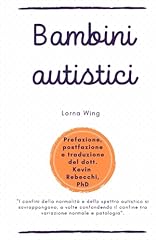 Bambini autistici lorna usato  Spedito ovunque in Italia 