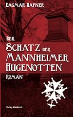 Schatz mannheimer hugenotten gebraucht kaufen  Wird an jeden Ort in Deutschland