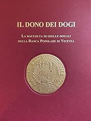 Dono dei dogi. usato  Spedito ovunque in Italia 