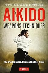 Aikido weapons techniques for sale  Delivered anywhere in UK