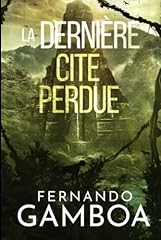 Dernière cité perdue d'occasion  Livré partout en France