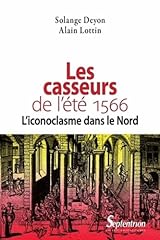 Casseurs 1566 iconoclasme d'occasion  Livré partout en Belgiqu