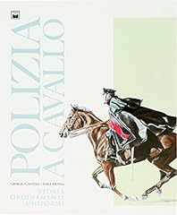 Polizia cavallo. storia usato  Spedito ovunque in Italia 