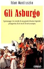 Gli asburgo usato  Spedito ovunque in Italia 
