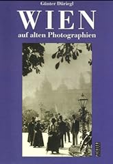 Wien alten photographien gebraucht kaufen  Wird an jeden Ort in Deutschland