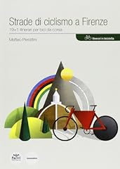 Strade ciclismo firenze. usato  Spedito ovunque in Italia 