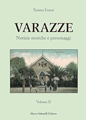 Varazze. notizie storiche usato  Spedito ovunque in Italia 