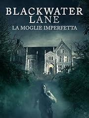 Blackwater lane moglie usato  Spedito ovunque in Italia 