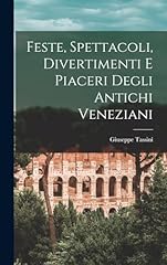 Feste spettacoli divertimenti usato  Spedito ovunque in Italia 