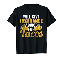 Insurance advice tacos for sale  Delivered anywhere in USA 