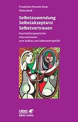 Selbstzuwendung selbstakzeptan gebraucht kaufen  Wird an jeden Ort in Deutschland