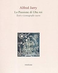 Passione ubu roi. usato  Spedito ovunque in Italia 