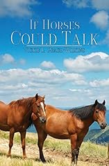Horses could talk for sale  Delivered anywhere in USA 