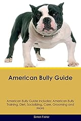 American bully guide for sale  Delivered anywhere in USA 