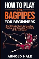 Play bagpipes beginners for sale  Delivered anywhere in Ireland