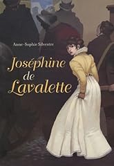 Joséphine lavalette d'occasion  Livré partout en France