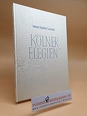 Kölner elegien limitierte gebraucht kaufen  Wird an jeden Ort in Deutschland