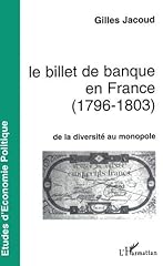 Le billet de banque en France, 1796-1803: De la diversité d'occasion  Livré partout en France