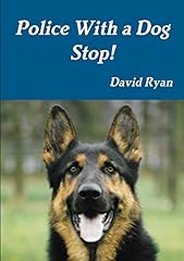 Police dog stop for sale  Delivered anywhere in UK