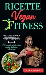 Ricette vegan fitness usato  Spedito ovunque in Italia 