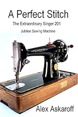 A Perfect Stitch (Sewing Machine Pioneer Series) for sale  Delivered anywhere in Canada