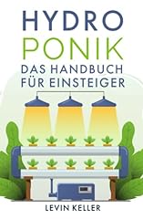 Hydroponik handbuch einsteiger gebraucht kaufen  Wird an jeden Ort in Deutschland