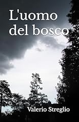 Uomo del bosco usato  Spedito ovunque in Italia 