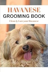 Havanese grooming book for sale  Delivered anywhere in UK