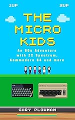 The Micro Kids: An 80s Adventure with ZX Spectrum,, used for sale  Delivered anywhere in USA 